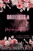 DARKNESS & LOVE (Dark Romance)