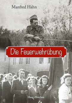 Die Feuerwehrübung - Hahn, Manfred