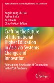 Crafting the Future of International Higher Education in Asia via Systems Change and Innovation