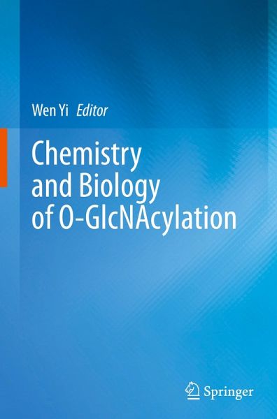 Chemistry and Biology of O-GlcNAcylation