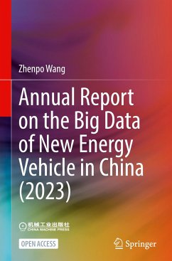 Annual Report on the Big Data of New Energy Vehicle in China (2023) - Wang, Zhenpo