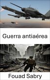 Guerra antiaérea (eBook, ePUB)