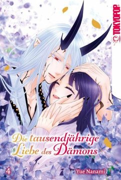 Die tausendjährige Liebe des Dämons 04 - Yue, Nanami