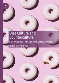 Diet Culture and Counterculture - Jovanovski, Natalie