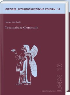 Neuassyrische Grammatik - Leonhardt, Hannes