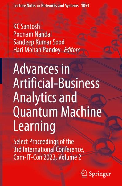 Advances in Artificial-Business Analytics and Quantum Machine Learning Advances in Artificial-Business Analytics and Quantum Machine Learning