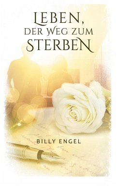 Leben, der Weg zum Sterben - Engel, Billy