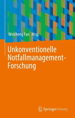 Unkonventionelle Notfallmanagement-Forschung