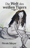 Die Welt des weißen Tigers