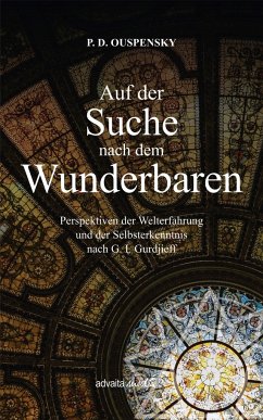 Auf der Suche nach dem Wunderbaren - Ouspensky, P. D.