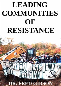 Leading Communities of Resistance - Gibson, Fred