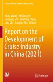 Report on the Development of Cruise Industry in China (2021)