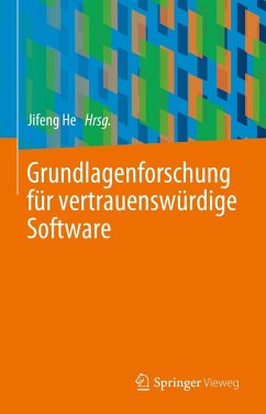 Grundlagenforschung für vertrauenswürdige Software