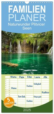 Familienplaner 2025 - Naturwunder Plitvicer Seen mit 5 Spalten (Wandkalender, 21 x 45 cm) CALVENDO