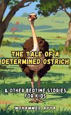 The Tale of a Determined Ostrich (eBook, ePUB)
