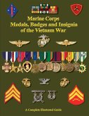 United States Marine Corps Medals, Badges and Insignia of the Vietnam War