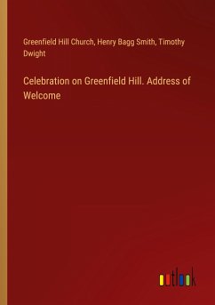 Celebration on Greenfield Hill. Address of Welcome