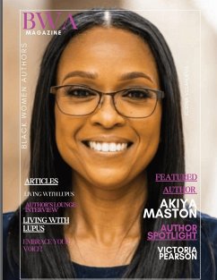 BWA Magazine   June Edition  . Embracing Your Voice! - Henson, Paulette; Maston, Akiya; Pearson, Victoria