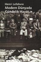 Modern Dünyada Gündelik Hayat - Lefebvre, Henri