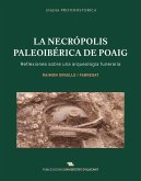 La necrópolis paleoibérica de Poaig: Reflexiones sobre una arqueología funeraria