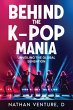 Behind the K-pop Mania - Bild 1