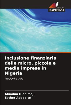 Inclusione finanziaria delle micro, piccole e medie imprese in Nigeria - Oladimeji, Abiodun;Adegbite, Esther