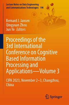 Proceedings of the 3rd International Conference on Cognitive Based Information Processing and Applications—Volume 3 (eBook, PDF)