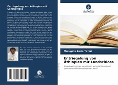 Entriegelung von Äthiopien mit Landschloss - Teferi, Mulugeta Berie