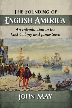 The Founding of English America - May, John