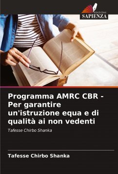 Programma AMRC CBR - Per garantire un'istruzione equa e di qualità ai non vedenti - Shanka, Tafesse Chirbo