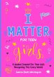 I Matter for Teen Girls - Bild 1