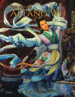 The Art of Ai Fang Wu - Wu-Preston, L.