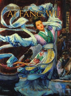 The Art of Ai Fang Wu - Wu-Preston, L.