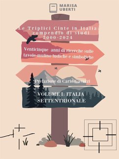 Le Triplici Cinte in Italia: compendio di studi 2000-2024. VOLUME I (eBook, PDF) - Uberti, Marisa