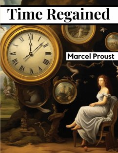 Time Regained - Marcel Proust