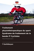 Traitement physiothérapeutique du sport Syndrome de frottement de la bande IT Cyclistes