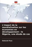 L'impact de la mondialisation sur les économies en développement : le Nigeria, une étude de cas