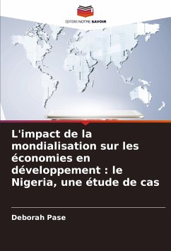 L'impact de la mondialisation sur les économies en développement : le Nigeria, une étude de cas - Pase, Deborah