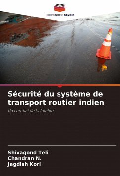 Sécurité du système de transport routier indien - Teli, Shivagond;N., Chandran;Kori, Jagdish