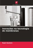 Inovações na tecnologia de membranas