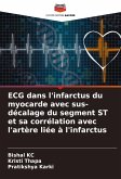 ECG dans l'infarctus du myocarde avec sus-décalage du segment ST et sa corrélation avec l'artère liée à l'infarctus