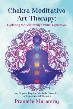 Chakra Meditative Art Therapy - Maramraj, Pranathi