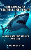 The Story of a Fearless Tiger Shark (eBook, ePUB)