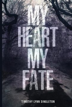 My Heart, My Fate - Lynn Singleton, Timothy