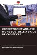 CONCEPTION ET ANALYSE D'UNE BOUTEILLE... - Bild 1