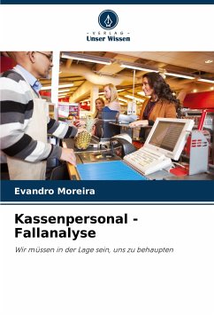 Kassenpersonal - Fallanalyse - Moreira, Evandro