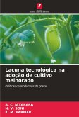 Lacuna tecnológica na adoção de cultivo melhorado