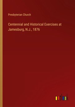 Centennial and Historical Exercises at Jamesburg, N.J., 1876