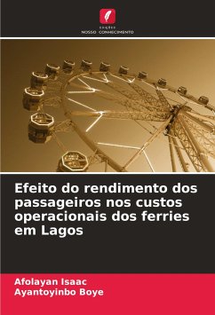 Efeito do rendimento dos passageiros nos custos operacionais dos ferries em Lagos - Isaac, Afolayan;Boye, Ayantoyinbo