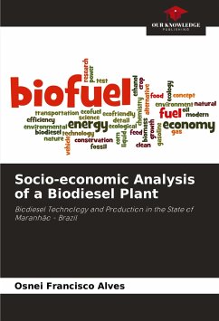 Socio-economic Analysis of a Biodiesel Plant - Francisco Alves, Osnei